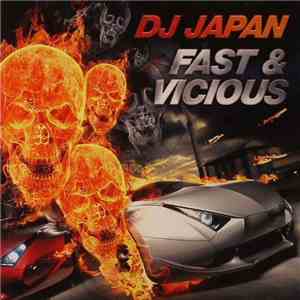 DJ Japan - Fast & Vicious download flac