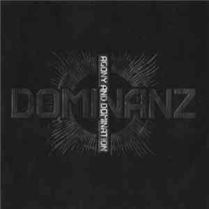 Dominanz - Agony And Domination download flac