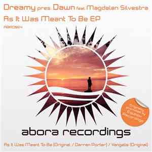 Dreamy Pres. Dawn Feat. Magdalen Silvestra - As It Was Meant To Be EP download flac