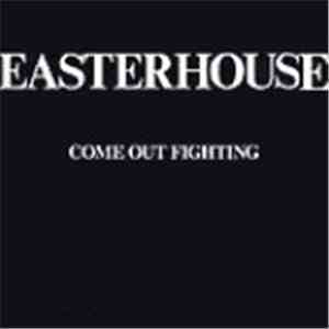 Easterhouse - Come Out Fighting download flac