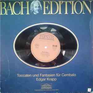 Edgar Krapp, Johann Sebastian Bach - Bach-Edition / Toccaten Und Fantasien Fur Cembalo download flac