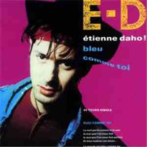 Etienne Daho - Bleu Comme Toi download flac