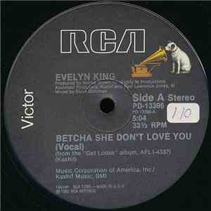 Evelyn King - Betcha She Don't Love You download flac