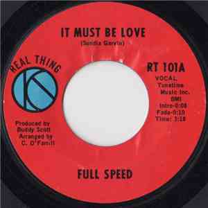 Full Speed  - It Must Be Love / Put 'Em On The Right Track download flac