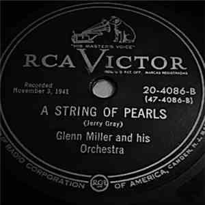 Glenn Miller And His Orchestra - In The Mood / A String Of Pearls download flac