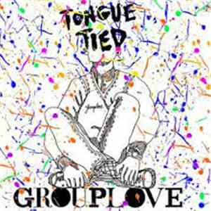 Grouplove - Tongue Tied download flac