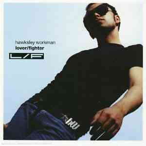 Hawksley Workman - Lover / Fighter download flac