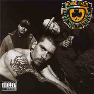House Of Pain - House Of Pain (Fine Malt Lyrics) download flac
