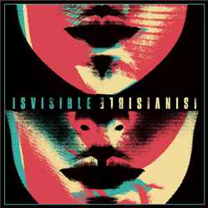 isvisible isinvisible - Isvisible Isinvisible download flac