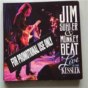 Jim Suhler And Monkey Beat - Live At The Kessler download flac