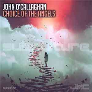 John O'Callaghan - Choice Of The Angels download flac