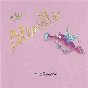 Mike Reinstein - The Blewdle download flac