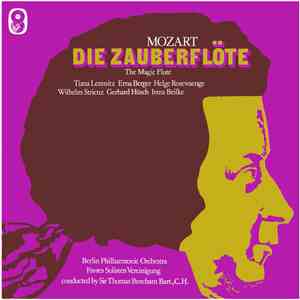 Mozart - Sir Thomas Beecham, Bart., Berlin Philharmonic Orchestra And Chorus - Die Zauberflöte download flac
