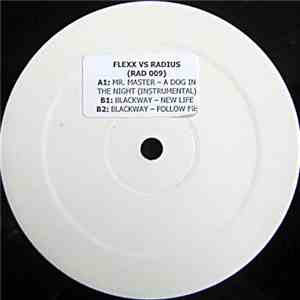 Mr. Master / Blackway - A Dog In The Night / New Life / Follow Me download flac