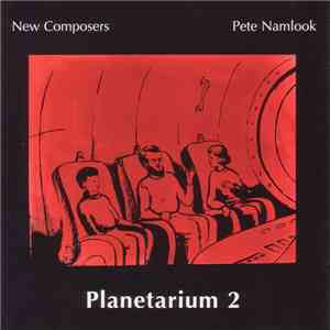 New Composers, Pete Namlook - Planetarium 2 download flac