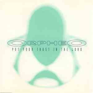 Orpheo  - Put Your Trust In The Lord FLAC album