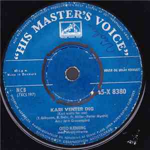 Otto Hænning - Kari Venter Dig / Min Anne-Kristin download flac