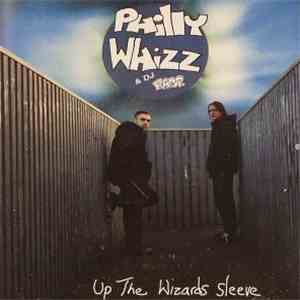 Philly Whizz & DJ Rasp - Up The Wizards Sleeve download flac