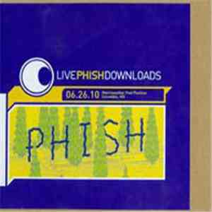 Phish - Merriweather Post Pavilion, Columbia, 06.26.10 download flac