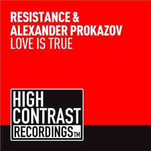 Resistance  & Alexander Prokazov - Love Is True download flac