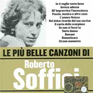Roberto Soffici - Le Più Belle Canzoni Di Roberto Soffici FLAC album