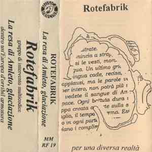 Rotefabrik - La Resa Di Amleto, Glaciazione (Dentro Un'Europa D'orribil Armatura) download flac