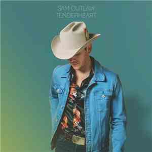 Sam Outlaw - Tenderheart download flac