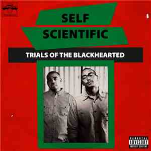 Self Scientific - Trials Of The Blackhearted download flac