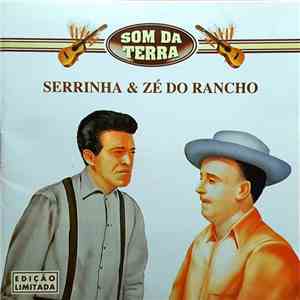 Serrinha & Zé Do Rancho - Som Da Terra download flac