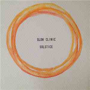 Slow Clinic - Solstice download flac