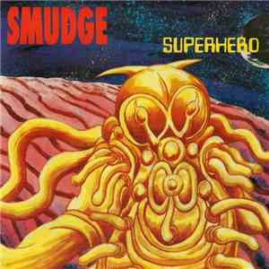 Smudge  - Superhero download flac