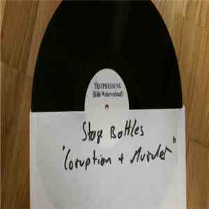 Stage Bottles - Corruption & Murder download flac