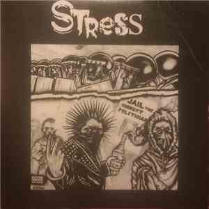 Stress  - Jail The Corrupt Politicians FLAC album