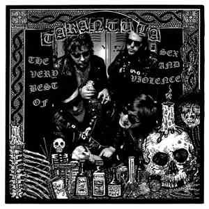 Tarantüla - The Very Best Of Sex And Violence download flac