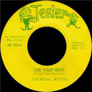 The Royal Jesters - Use Your Head / My Love, My Love download flac