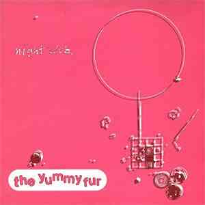 The Yummy Fur - Night Club download flac
