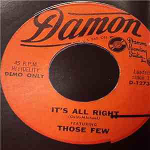 Those Few - It's All Right / Will You Love Me download flac
