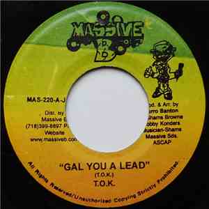 T.O.K. / King Kong - Gal You A Lead / Bag Juice & Cheese Chips download flac
