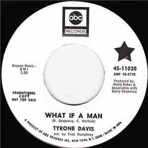 Tyrone Davis - What If A Man / Bet You Win download flac