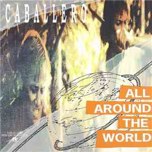 Various - Caballero - All Around The World download flac