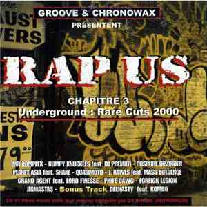 Various - Groove & Chronowax Présentent RAP US Chapitre 3 Underground : Rare Cuts 2000 download flac
