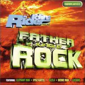 Various - Riddim Rider Vol. 20 Father Jungle Rock download flac