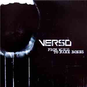 Verso  - From Wings To Bare Bones download flac