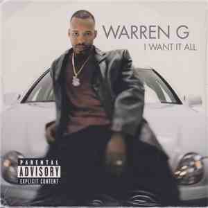 Warren G - I Want It All download flac