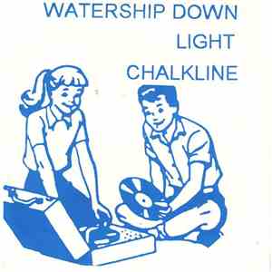 Watership Down , LIGHT, Chalkline - Watership Down / LIGHT / Chalkline download flac