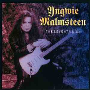 Yngwie Malmsteen - The Seventh Sign download flac