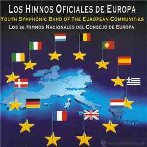 Youth Symphonic Band of the European Communities - Los Himnos Oficiales de Europa download flac