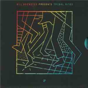 Bill Brewster - Tribal Rites download flac