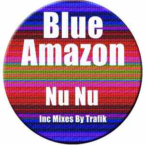 Blue Amazon - Nu Nu download flac