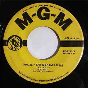 Bob Wills And His Texas Playboys - Hop, Skip And Jump Over Texas / Papa's Jumpin' download flac
